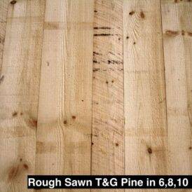 Roughsawn T&G Pine